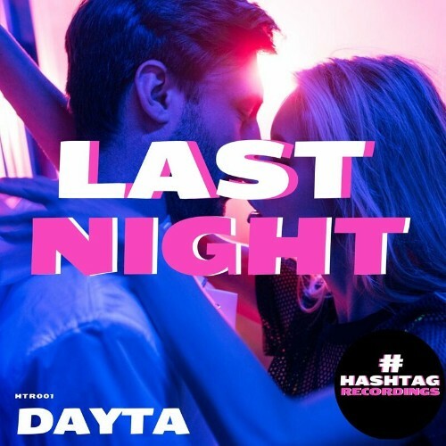  Dayta - Last Night (2024) 