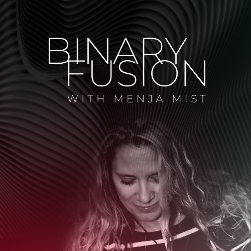 Menja Mist - Binary Fusion 095 (2025-01-10)