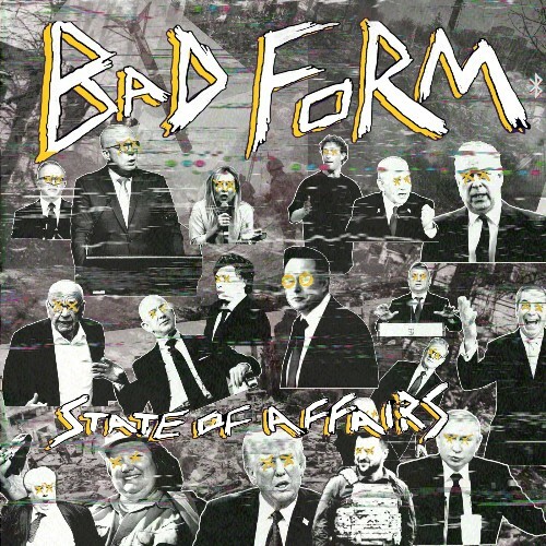  Bad Form - State Of Affairs (2025) 