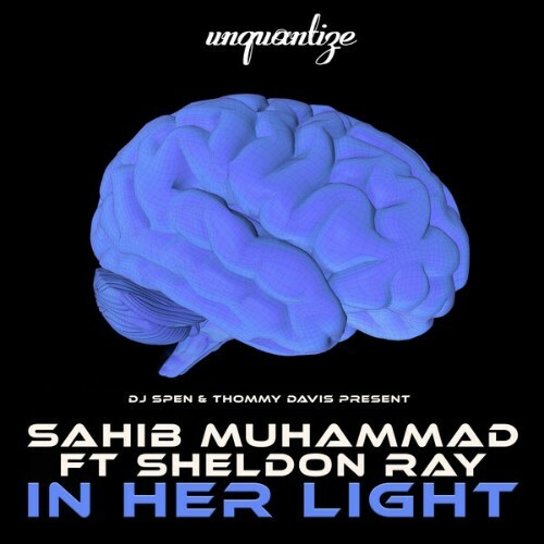  Sahib Muhammad x Sheldon Ray - In Her Light (2026) 