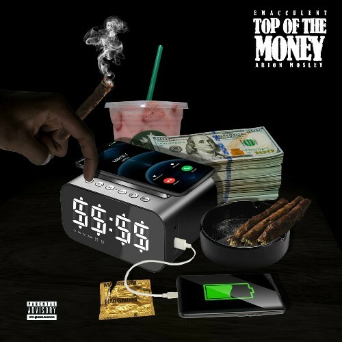  Emacculent & Arion Mosley - Top Of The Money (2025) 