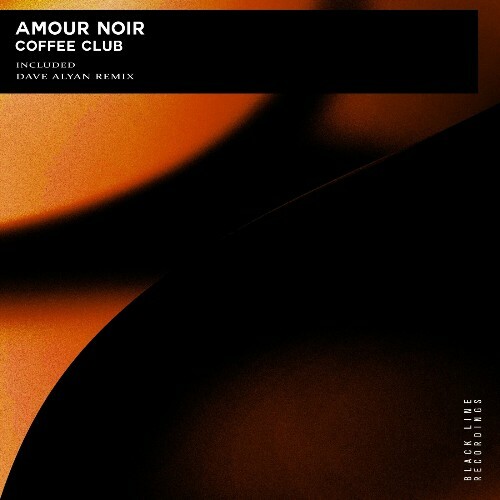 MP3:  Amour Noir - Coffee Club (2024) Онлайн