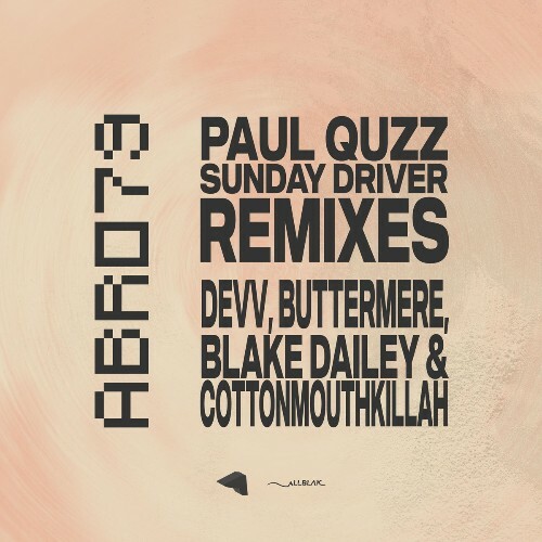  Paul Quzz - Sunday Driver (Remixes) (2026) 