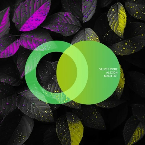  Velvet Mode Feat Alexion - Manifest (2025) 