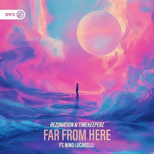  Rezonation & Timekeeperz Ft. Nino Lucarelli - Far From Here (2024) 