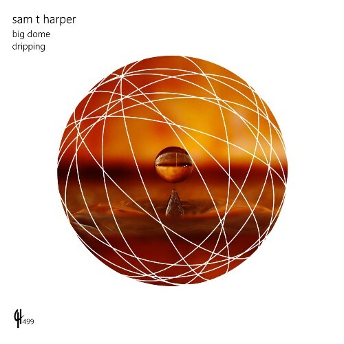  Sam T Harper - Big Dome (2026) 