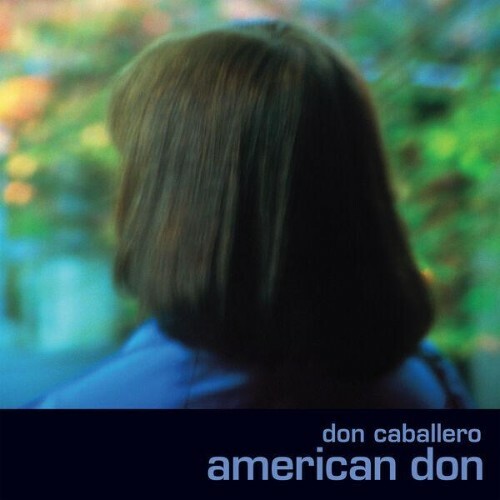  Don Caballero - American Don (Deluxe Edition) (2026) 