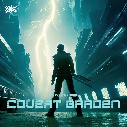 Covert Garden — Cold Ground (2024)