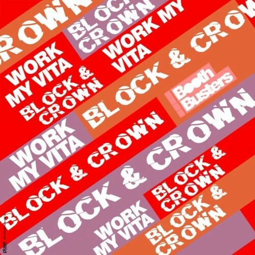  Block & Crown - Work My Vita (Nu Italo Disco Mix) (2025) 