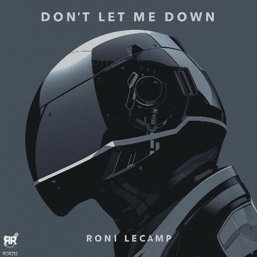  Roni Lecamp - Don't Let Me Down (2026) 