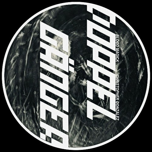 Blood Magick, Christopher Gonzalez — Doppelgänger (2026)