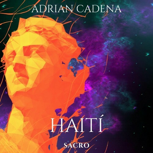 VA | Adrian Cadena - Haití 2024 год Скачать Онлайн в Mp3 (Бесплатно)