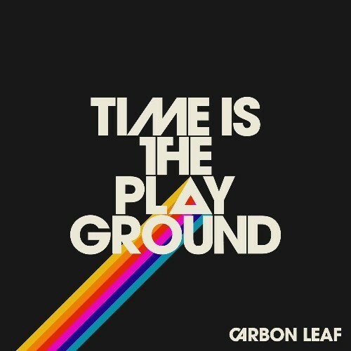  Carbon Leaf - Time is the Playground (2024)  MEW6TJ1_o