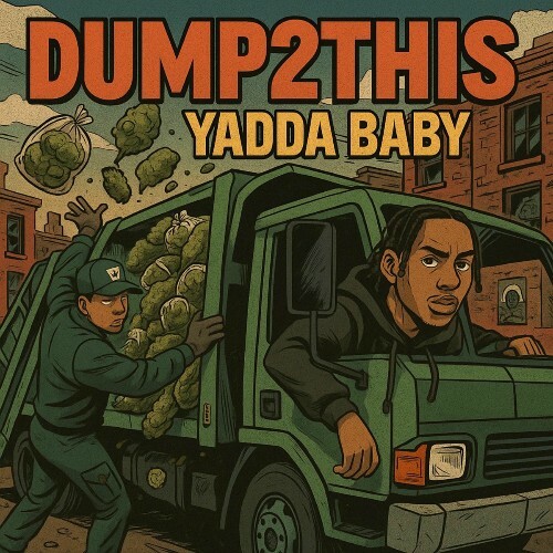  Yadda Baby - Dump2This (2025) 