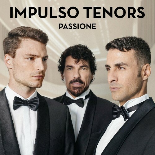  Impulso Tenors - Passione (2024) 