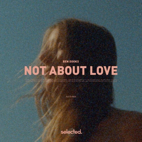  Ben Dooks - Not About Love (2026) 