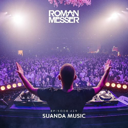Roman Messer — Suanda Music 429 (2024-04-16)