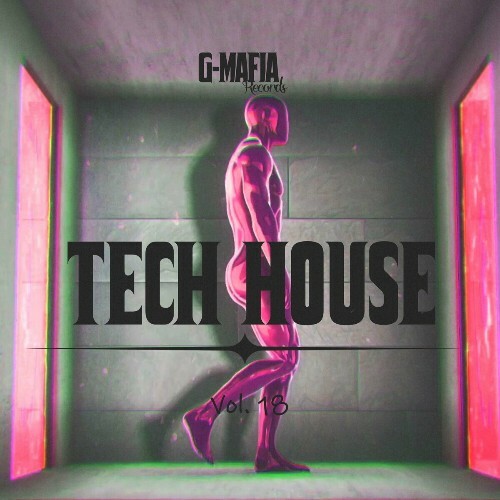 VA - G-Mafia Tech House, Vol. 18 (2024) (MP3) MEVKC1K_o