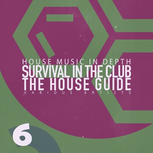  Survival in the Club: the House Guide, Vol. 6 (2026) 
