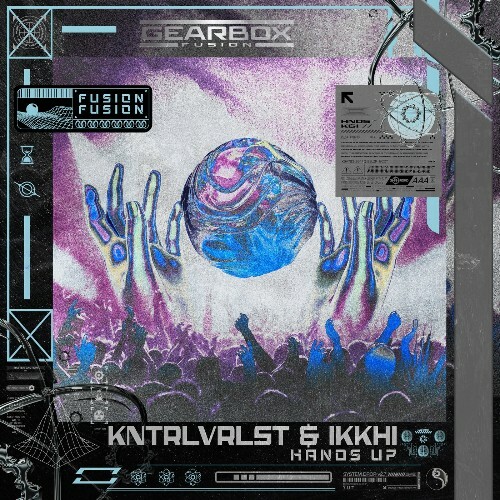  KNTRLVRLST & Ikkhi - Hands Up (2025) 