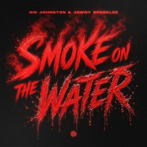 Nic Johnston & Jawny Sparklez — Smoke on the Water (2026)
