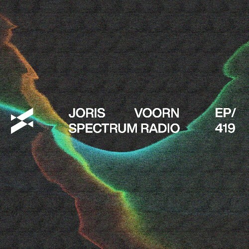  Joris Voorn - Spectrum Radio 419 (2025-05-02) 