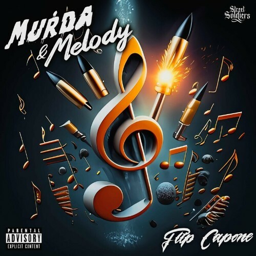 Flip Capone — Murda & Melody (2024)
