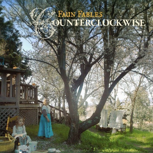 Faun Fables - Counterclockwise (2025) Faun Fables - Counterclockwise (2025)