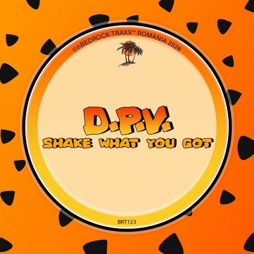  D.P.V. - Shake What You Got (2026) 