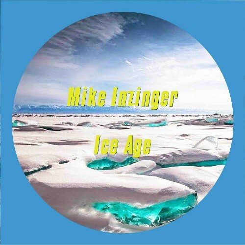  Mike Inzinger - Ice Age (2024) 