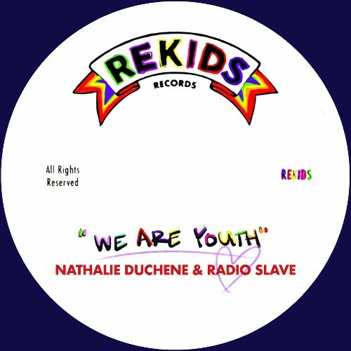  Nathalie Duchene & Radio Slave - We Are Youth (2025) 