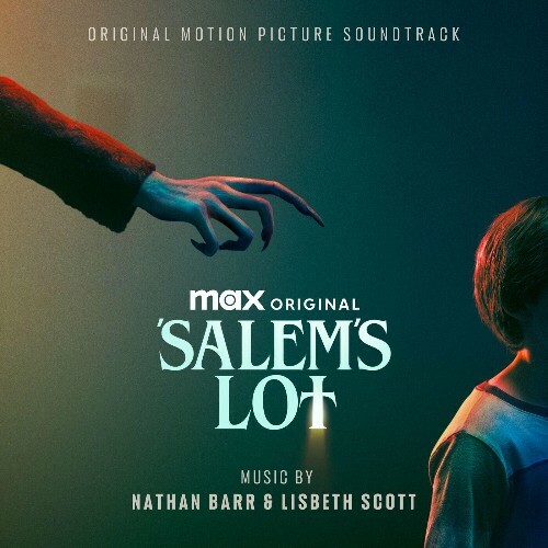 Nathan Barr, Lisbeth Scott - Salem's Lot (Original Motion Picture Soundtrack) (2024)