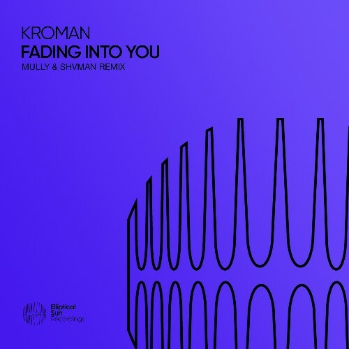  Kroman - Fading Into You (Mully & Shvman Remix) (2025) 