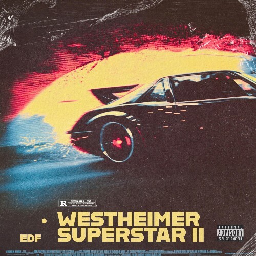EDF - Westheimer Superstar 2 (2025) EDF - Westheimer Superstar 2 (2025)