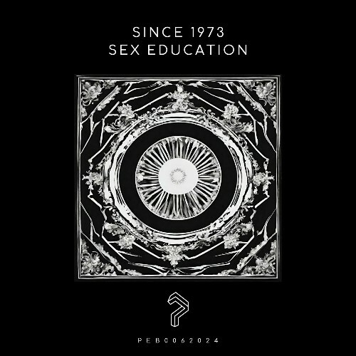  Since 1973 - Sex Education (2024) 