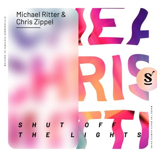 Michael Ritter & Chris Zippel — Shut Off The Lights (2024)