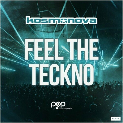  Kosmonova - Feel the Teckno (2024) 