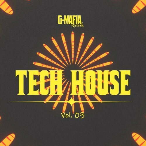  G-Mafia Tech House, Vol. 03 (2023) 