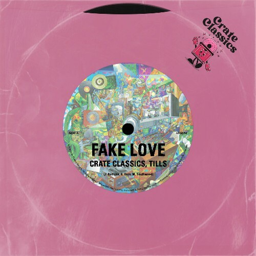  Crate Classics & Tills - Fake Love (2024) 
