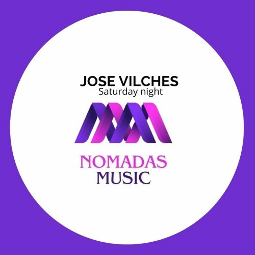  Jose Vilches - Saturday Night (2024) 