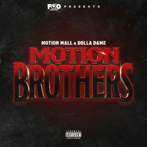  Motion Mall & Dolla Dame - Motion Brothers (2024) 