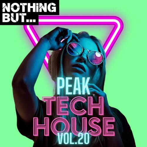 VA -  Nothing But... Peak Tech House, Vol. 20 (2024) [MP3] MEX5AQ9_o