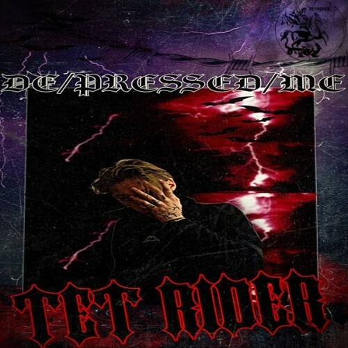  Tet Rider - De/Pressed/Me (2026) 