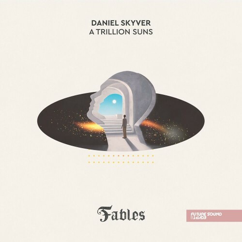  Daniel Skyver - A Trillion Suns FSOEF098 (2023) 