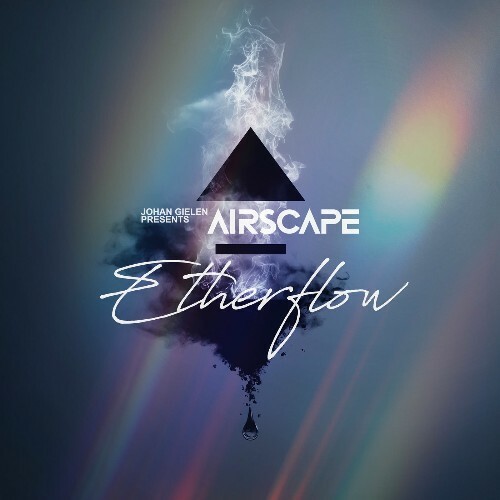  Johan Gielen Presents Airscape - Etherflow (2025) 
