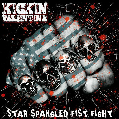 Kickin Valentina — Star Spangled Fist Fight (2024)