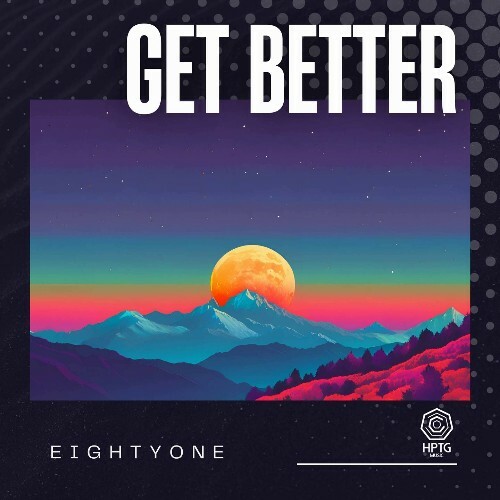  Eightyone - Get Better (2024) 