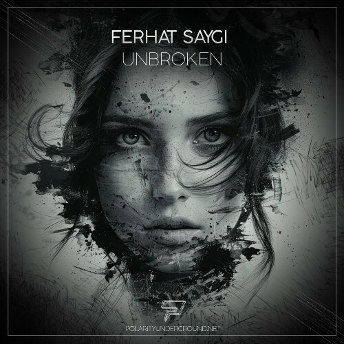  Ferhat Saygi - Unbroken (2025) 