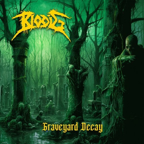  Blodig - Graveyard Decay (2024) 