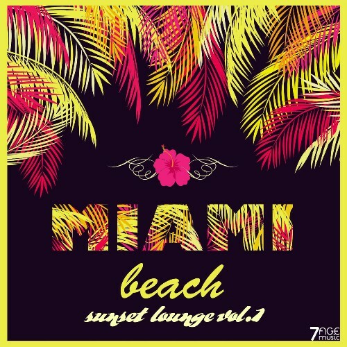  Miami Beach Sunset Lounge, Vol. 1 (2025) 